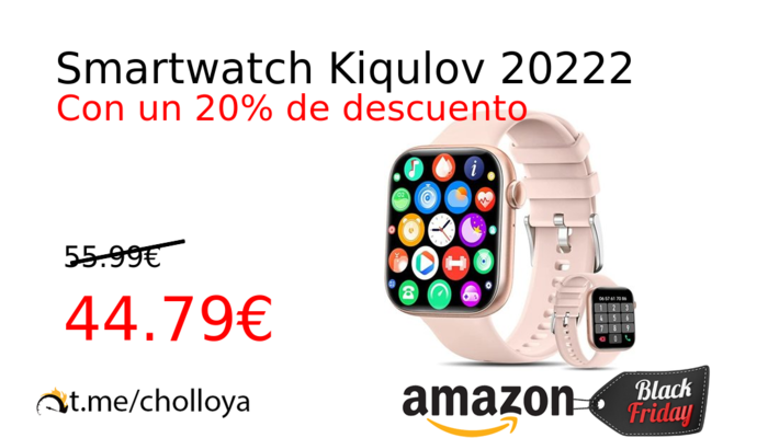 Smartwatch Kiqulov 20222