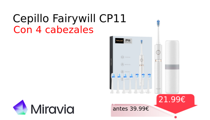 Cepillo Fairywill CP11