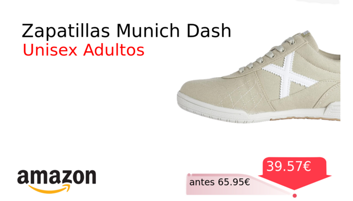 Zapatillas Munich Dash