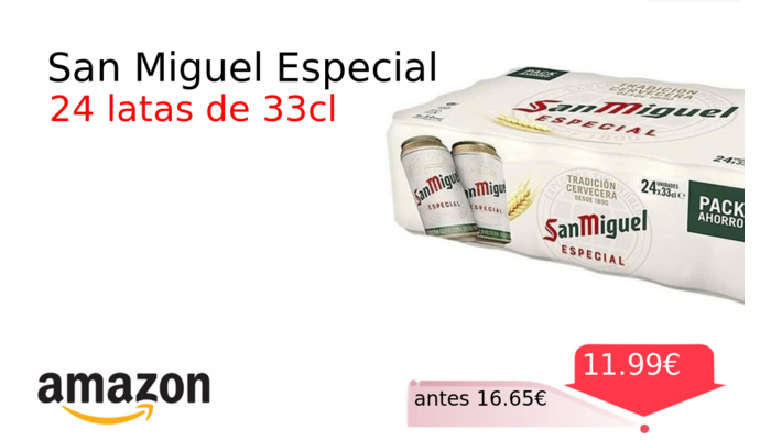 San Miguel Especial