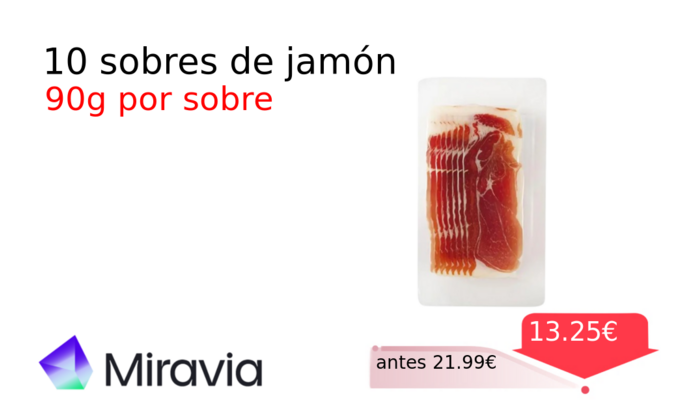 10 sobres de jamón