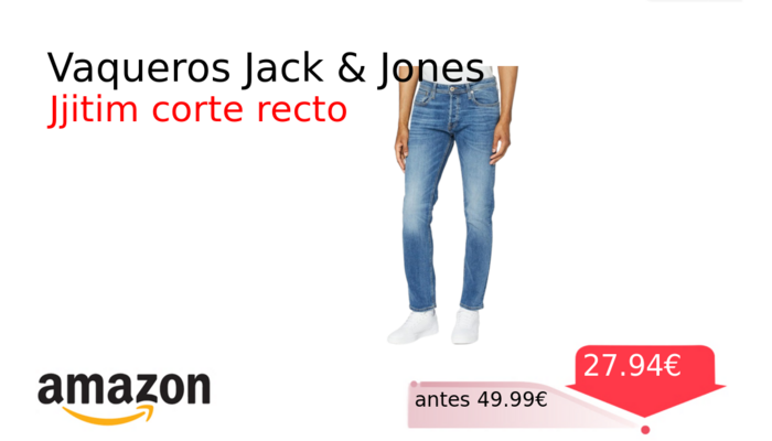 Vaqueros Jack & Jones