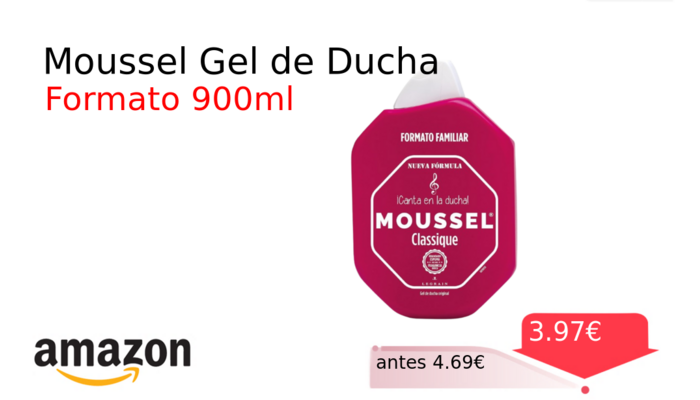 Moussel Gel de Ducha