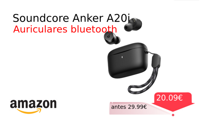 Soundcore Anker A20i