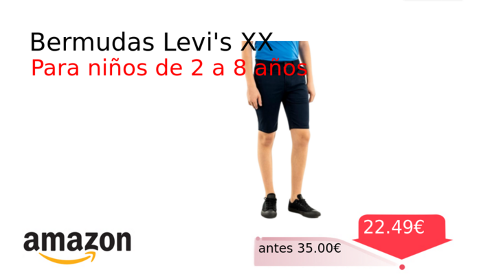 Bermudas Levi's XX