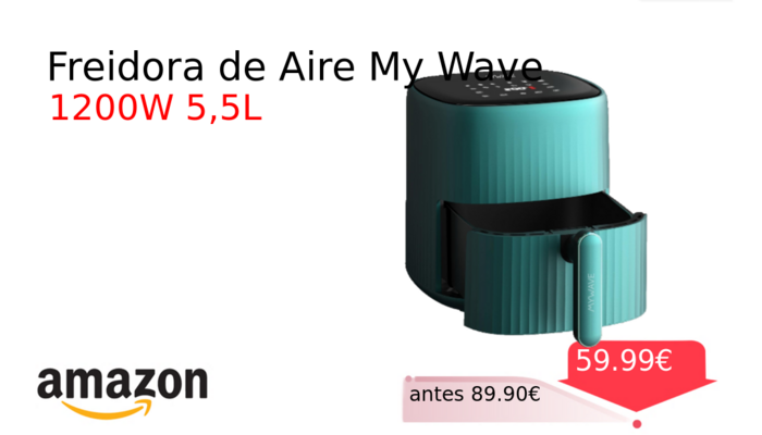 Freidora de Aire My Wave