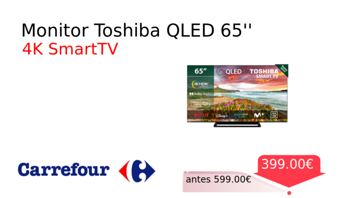 Monitor Toshiba QLED 65''