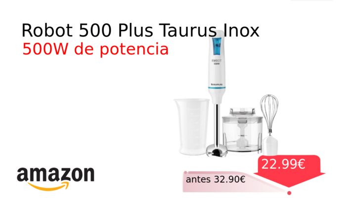 Robot 500 Plus Taurus Inox