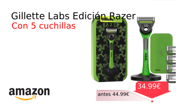 Gillette Labs Edición Razer