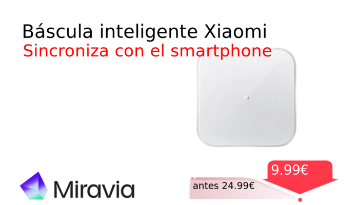 Báscula inteligente Xiaomi