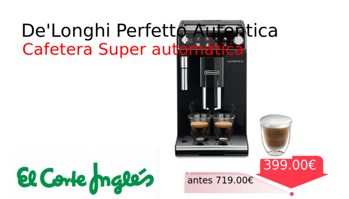 De'Longhi Perfetto Autentica