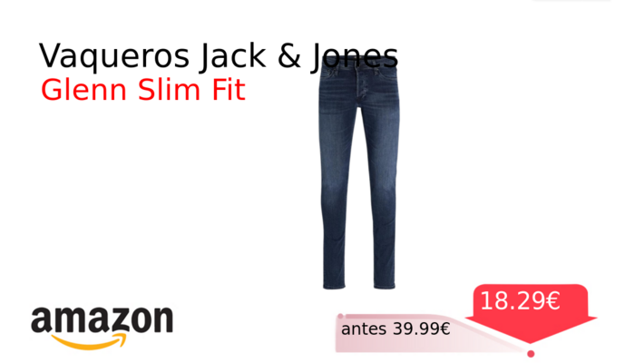 Vaqueros Jack & Jones