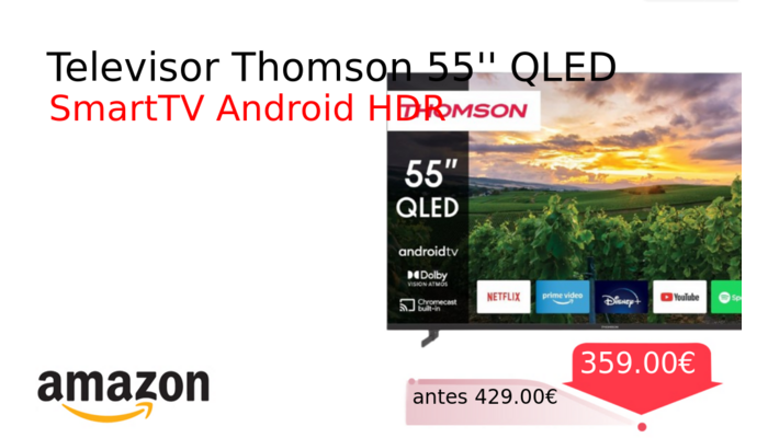 Televisor Thomson 55'' QLED