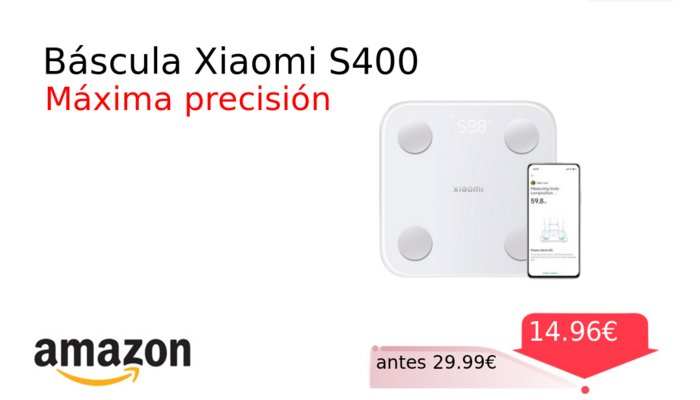 Báscula Xiaomi S400