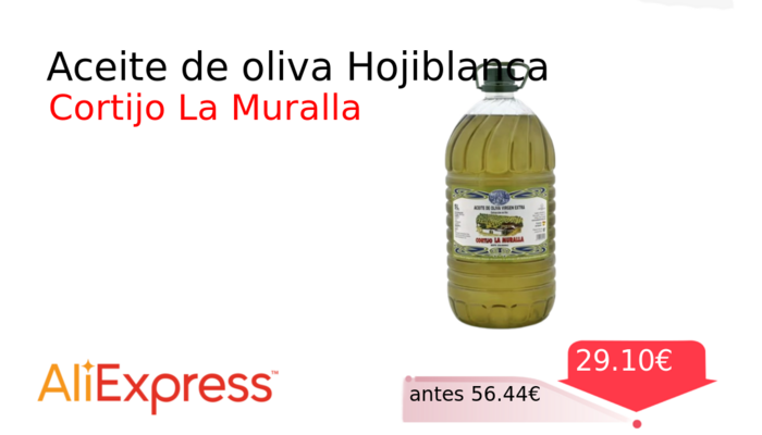 Aceite de oliva Hojiblanca