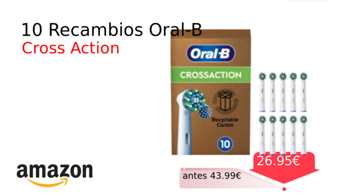 10 Recambios Oral-B