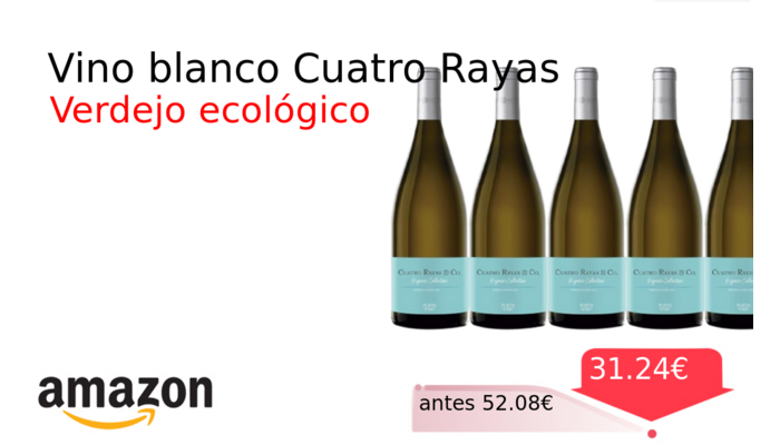 Vino blanco Cuatro Rayas