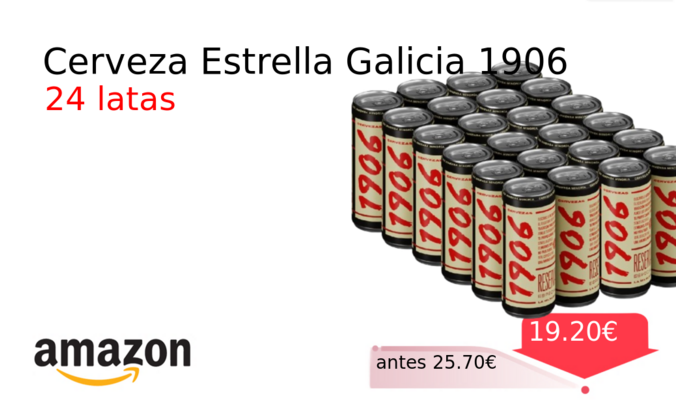 Cerveza Estrella Galicia 1906