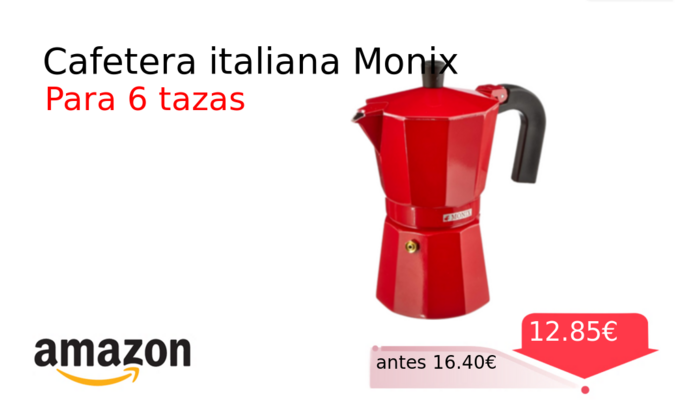 Cafetera italiana Monix
