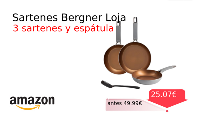 Sartenes Bergner Loja