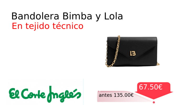 Bandolera Bimba y Lola