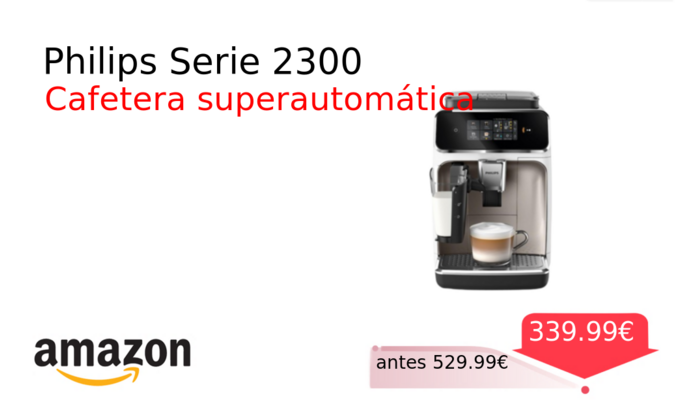 Philips Serie 2300