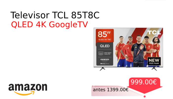 Televisor TCL 85T8C 