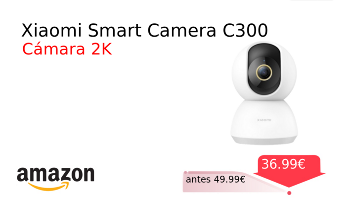 Xiaomi Smart Camera C300