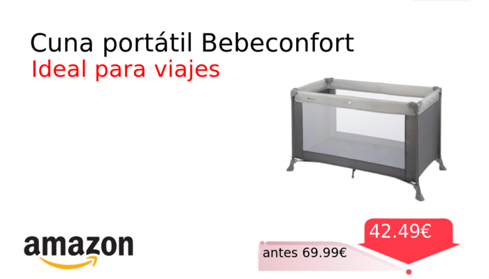 Cuna portátil Bebeconfort