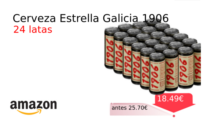 Cerveza Estrella Galicia 1906