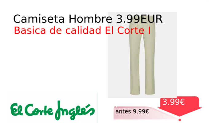 Camiseta Hombre 3.99EUR