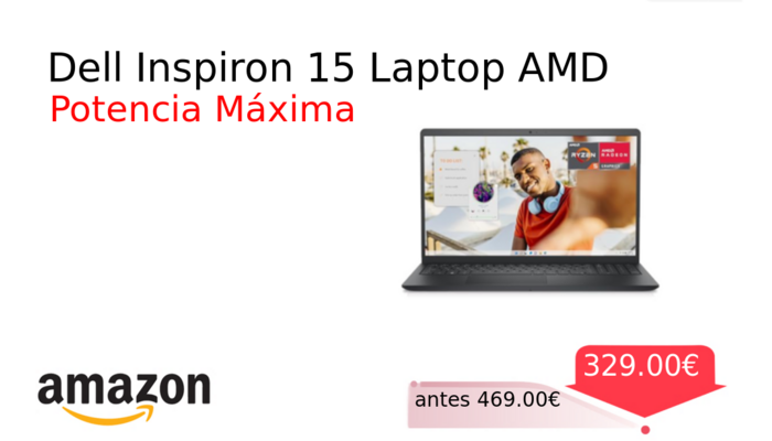 Dell Inspiron 15 Laptop AMD