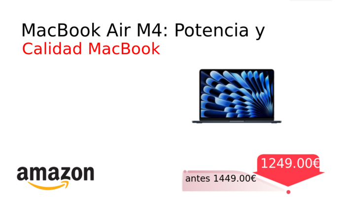 MacBook Air M4: Potencia y