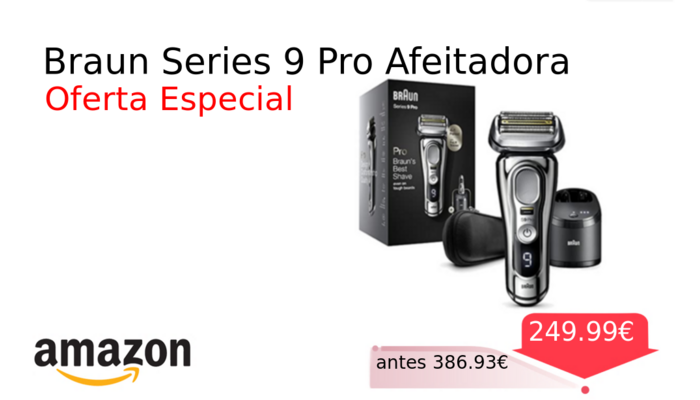 Braun Series 9 Pro Afeitadora