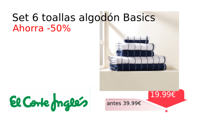 Set 6 toallas algodón Basics