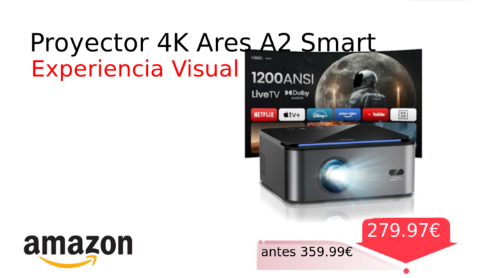 Proyector 4K Ares A2 Smart