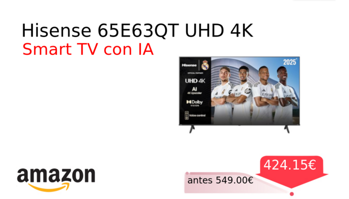 Hisense 65E63QT UHD 4K