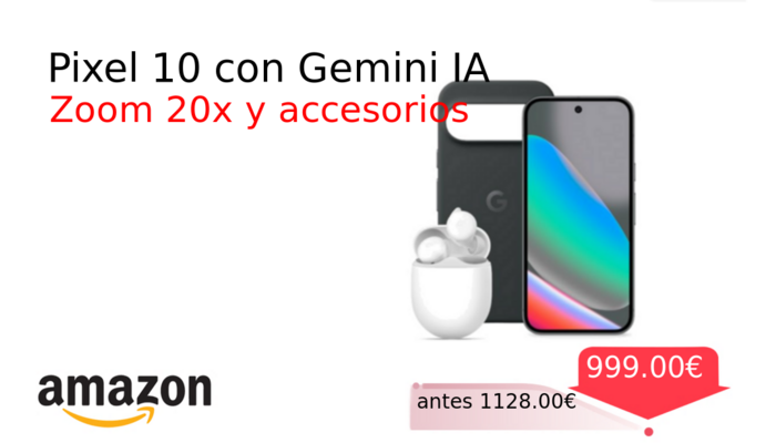 Pixel 10 con Gemini IA