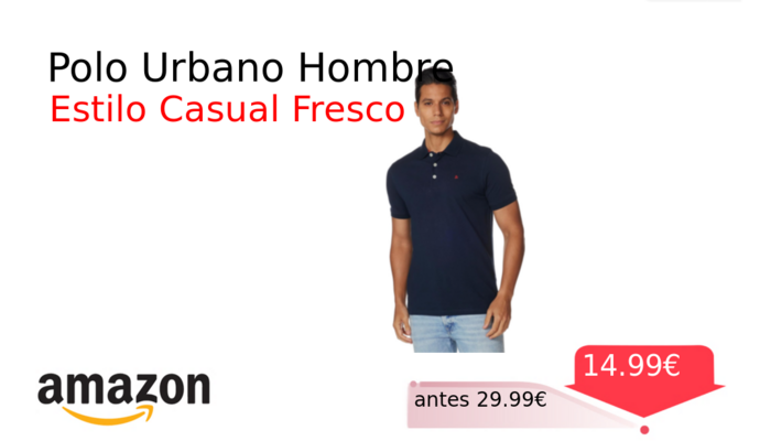 Polo Urbano Hombre