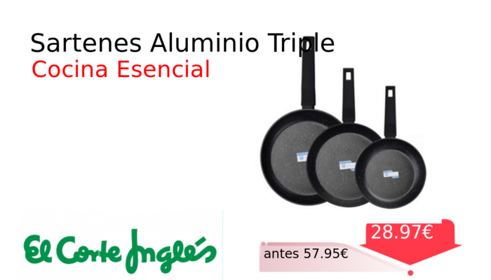 Sartenes Aluminio Triple