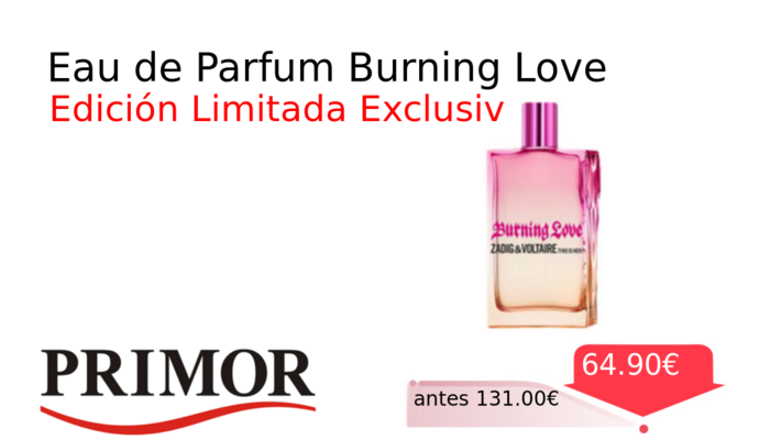 Eau de Parfum Burning Love