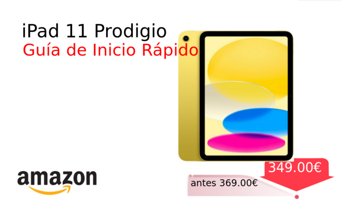 iPad 11 Prodigio