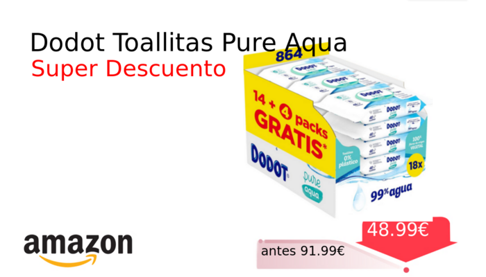 Dodot Toallitas Pure Aqua