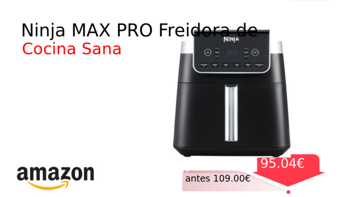 Ninja MAX PRO Freidora de