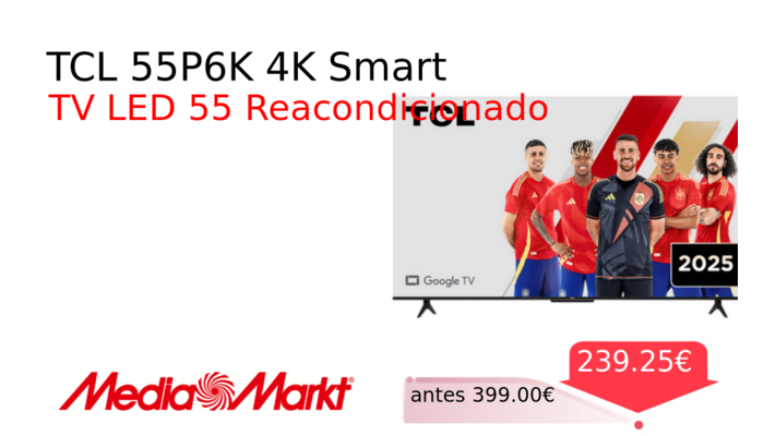 TCL 55P6K 4K Smart
