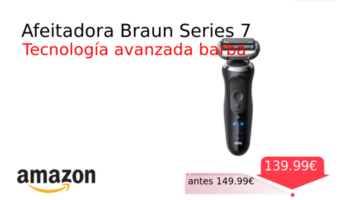 Afeitadora Braun Series 7