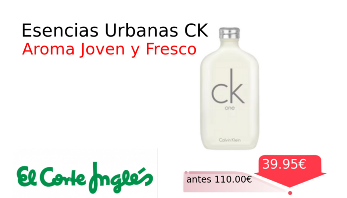 Esencias Urbanas CK