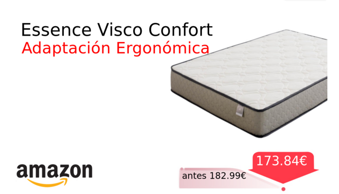 Essence Visco Confort