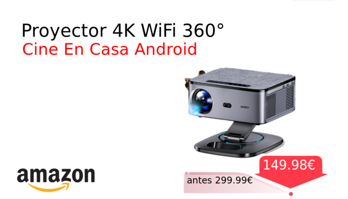Proyector 4K WiFi 360°