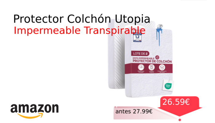 Protector Colchón Utopia